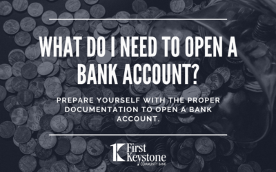 What Do I Need to Open a Bank Account?