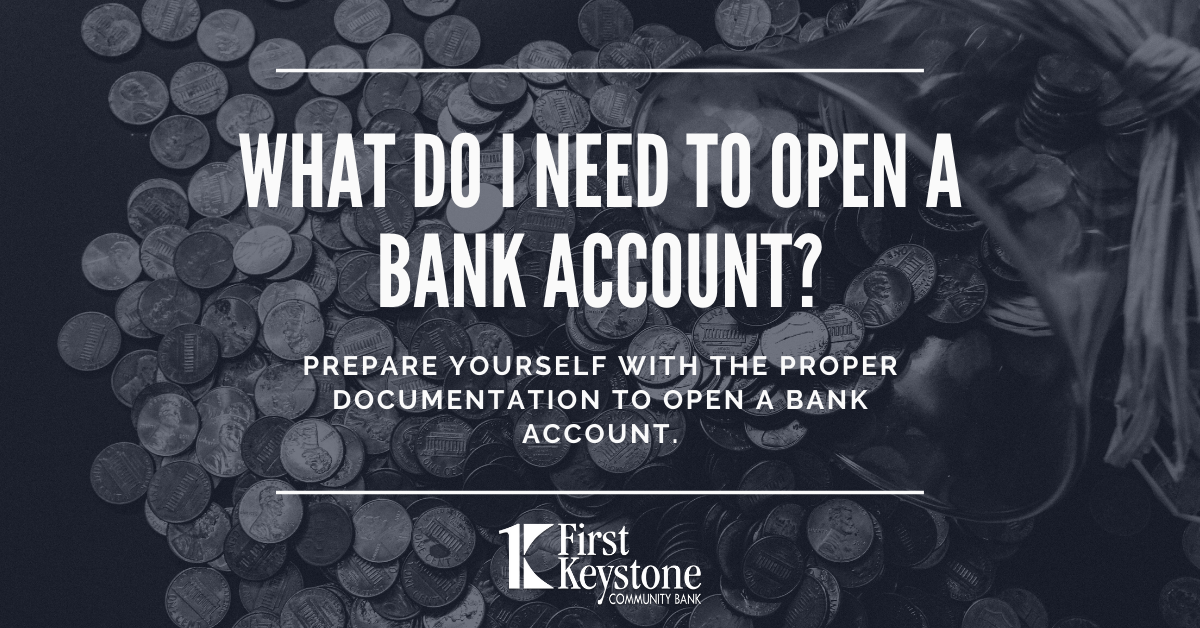 what do i need to open bank account in bank of america