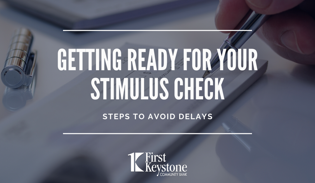 Getting Ready for Your Stimulus Check