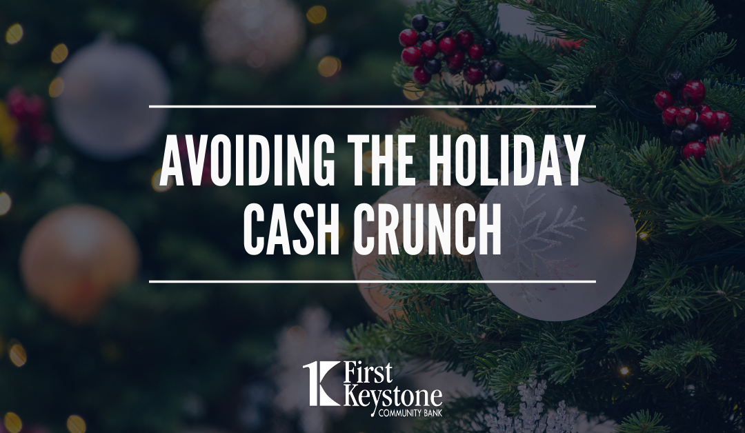 Avoid A Holiday Spending Cash Crunch