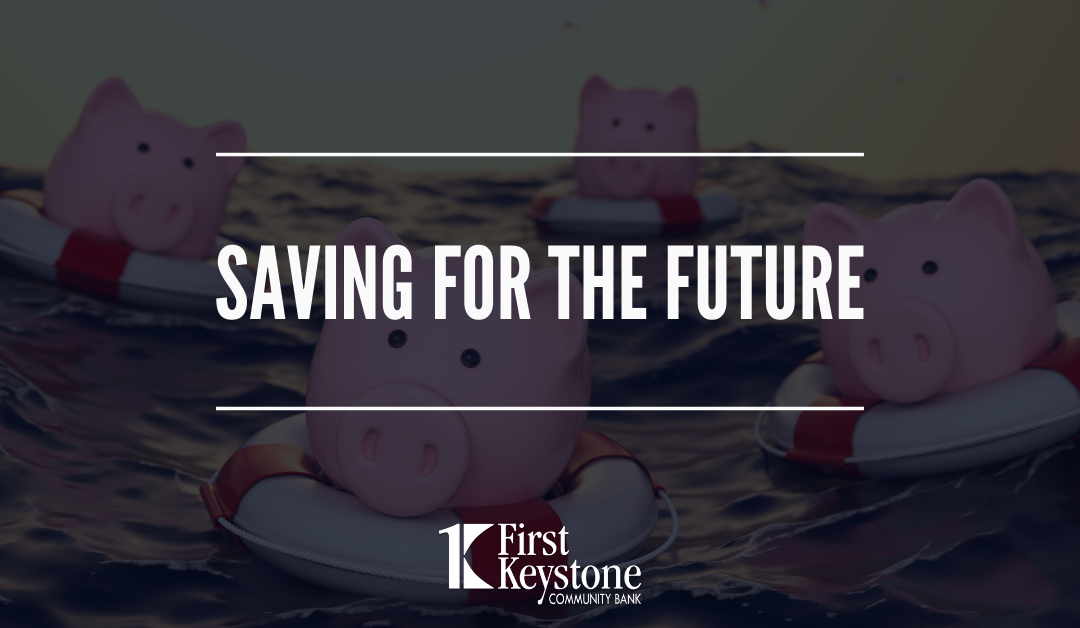 Saving for the Future