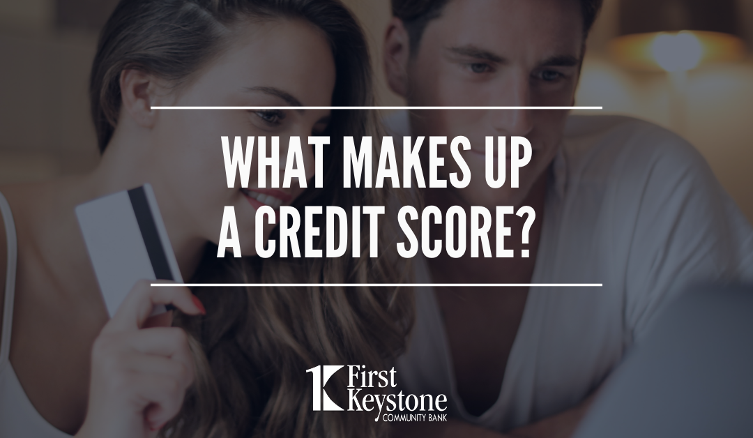 What makes up a credit score?