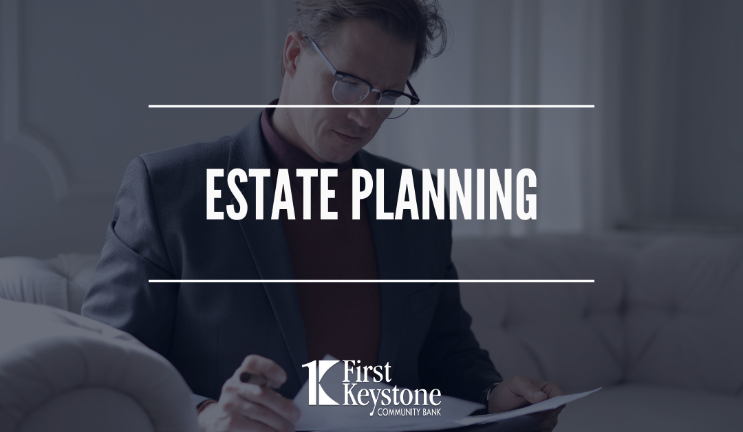 Estate Planning: An Overview