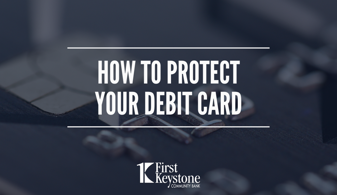 How to protect your Debit Card