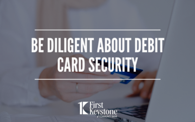 Be diligent about debit card security