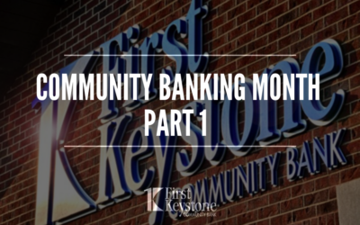 Community Banking Month Part 1