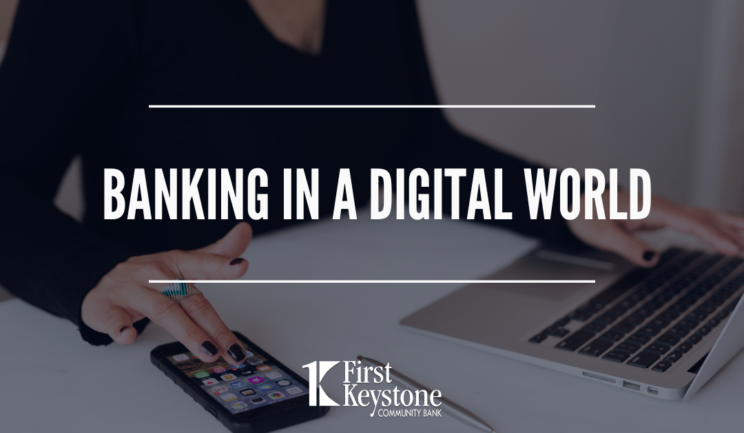 Banking in a digital world