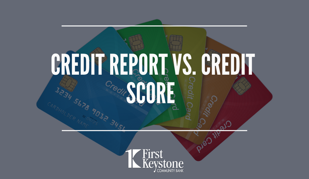 Credit Report vs. Credit Score