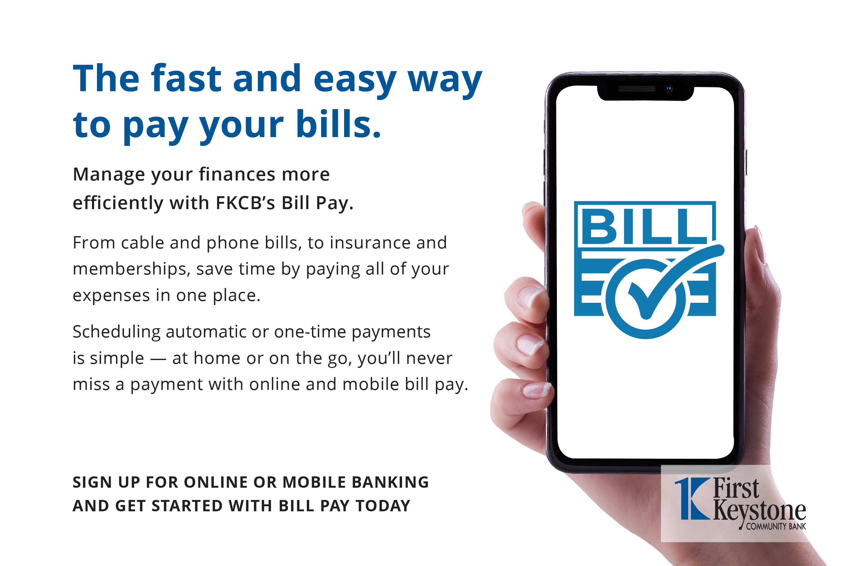 The fast and easy way to pay your bills.