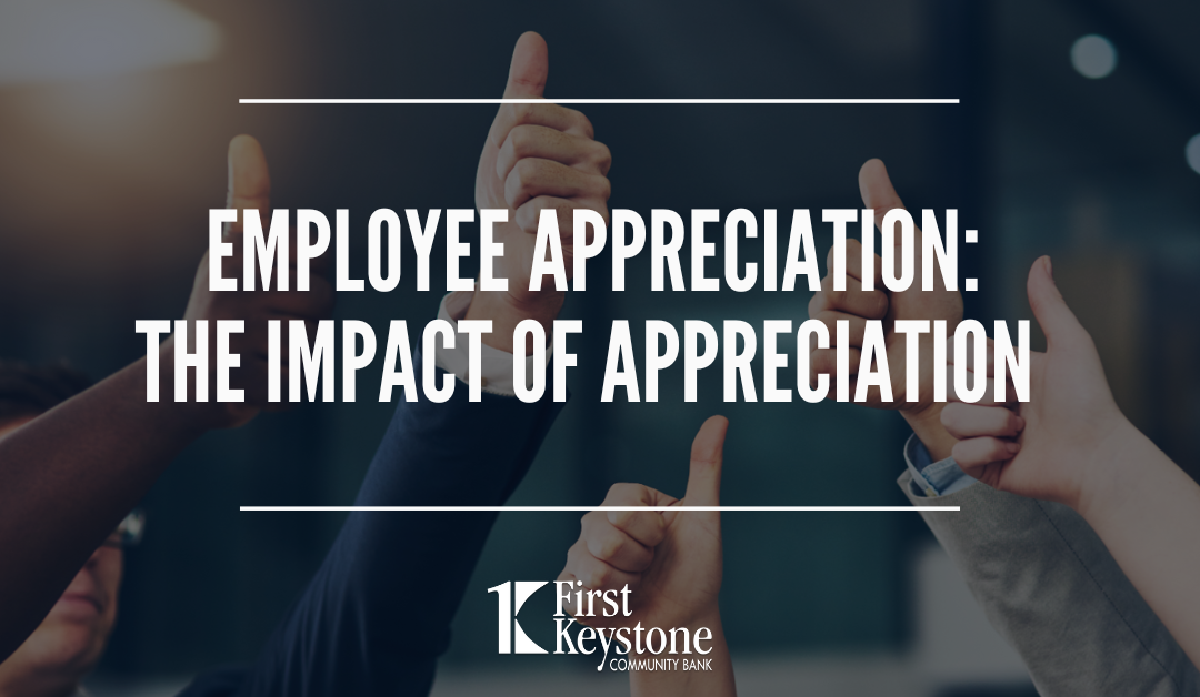 Employee Appreciation Day: The Impact of Appreciation