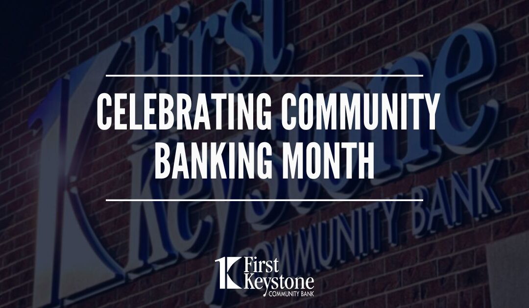 Celebrating Community Banking Month
