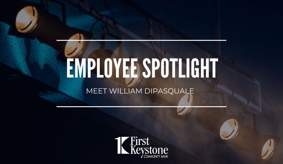Employee Spotlight: William DiPasquale