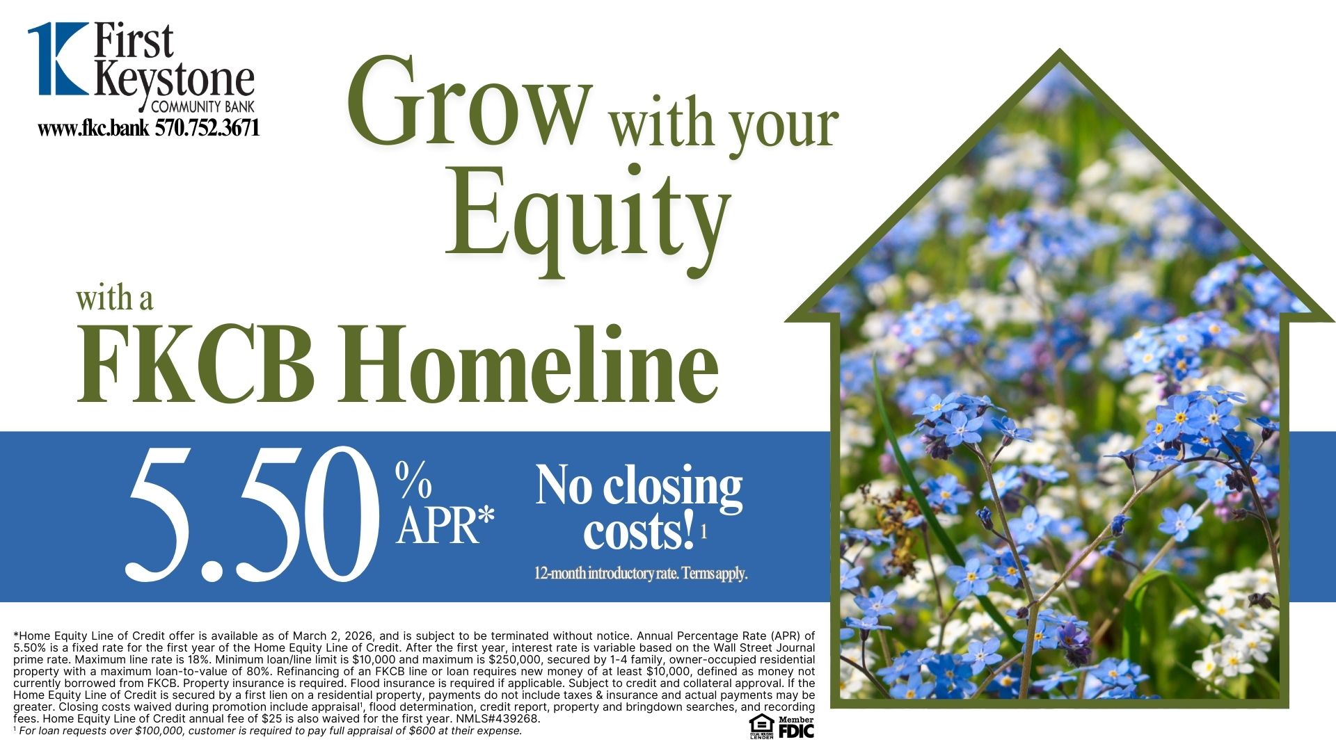 First Keystone Community Bank Grow with your Equity with a FKCB Homeline 5.50% APR*