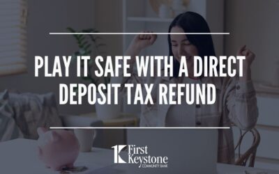 Play it safe with a Direct Deposit tax refund