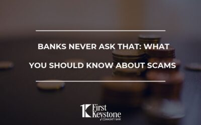 Banks Never Ask That: What You Should Know About Scams 